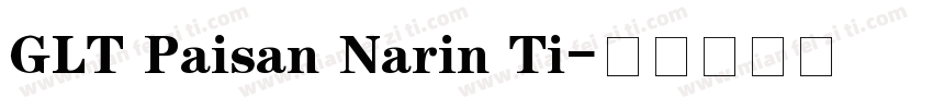 GLT Paisan Narin Ti字体转换